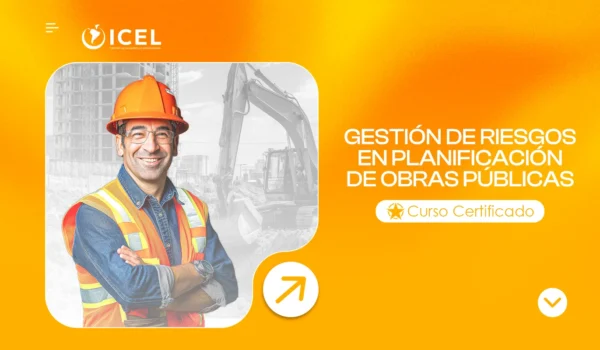 GESTIÓN DE RIESGOS EN PLANIFICACIÓN DE OBRAS PÚBLICAS