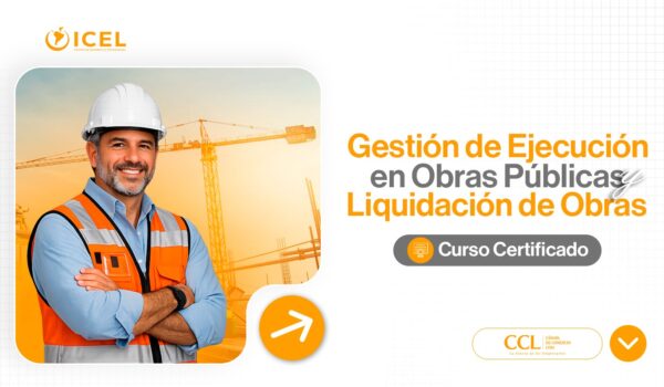 Gestión de Ejecución en Obras Públicas y Liquidaciones de Obras